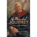 A Merciful Journey: The Memoir of Bill Pannell