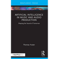 Artificial Intelligence in Music and Audio Production: Shaping the Sound of Tomorrow
