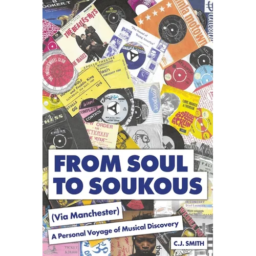 From Soul to Soukous (Via Manchester)