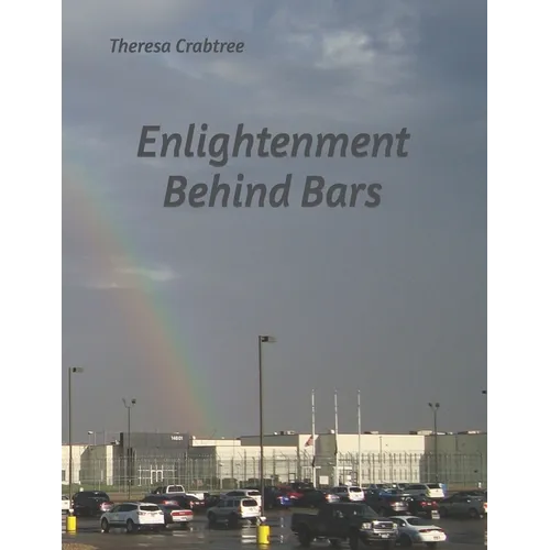 Enlightenment Behind Bars