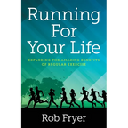 Running For Your Life: Exploring the Amazing Benefits of Regular Exercise