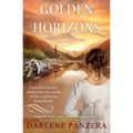 Golden Horizons: A California Gold Rush Christian Historical Romance (Novella)