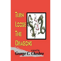 Turn Loose the Dragons
