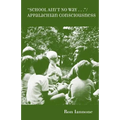 School Ain't No Way: Appalachian Consciousness