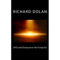 UFOs and Disclosure in the Trump Era