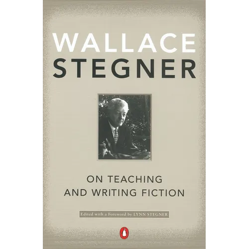 On Teaching and Writing Fiction