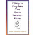 23 Ways to Jump Start Your Human Resources Career