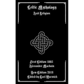 Celtic Mythology: And Religion