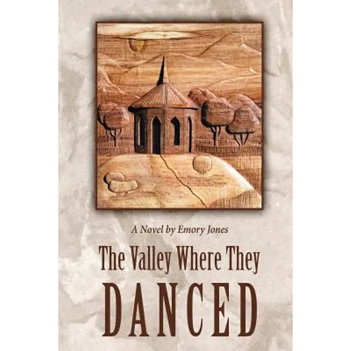 The Valley Where They Danced