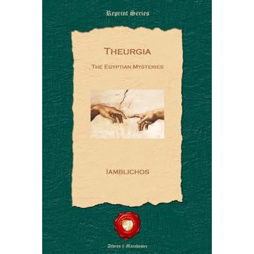 Theurgia: The Egyptian Mysteries