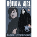 Hollow Girl Collected Edition Volume 2 - Dark Reflections