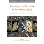 Searching for Structure in Pottery Analysis: Applying Multiple Scales and Instruments to Production - Hardcover