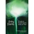 Entry Points: A Guide to Rudolf Steiner's "Study of Man"