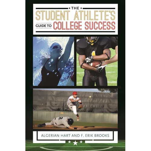The Student Athlete's Guide to College Success