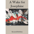 A Wake for Josephine