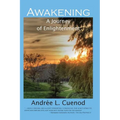 Awakening, a journey of enlightenment