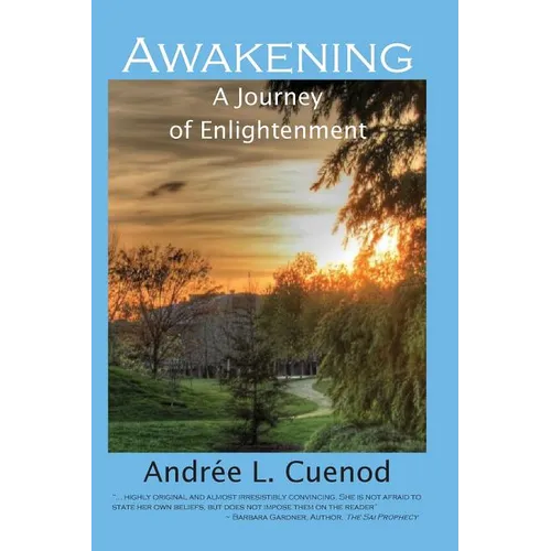 Awakening, a journey of enlightenment