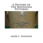 A History of The Moingona Potteries - Paperback
