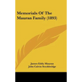 Memorials Of The Mauran Family (1893)