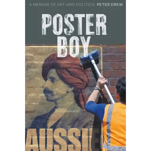 Poster Boy: A Memoir of Art and Politics