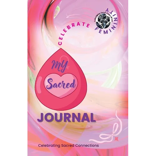 Celebrate Femininity Sacred Journal