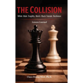 The Collision: White Male Fragility Meets Black Female Resilience-Lessons Learned