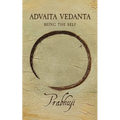 Advaita Vedanta: Being the Self