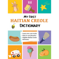 My First Haitian Creole Dictionary