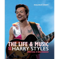 The Life and Music of Harry Styles