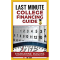 Last Minute College Financing Guide