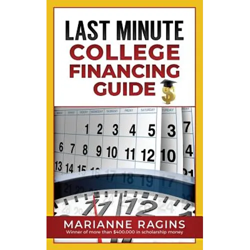 Last Minute College Financing Guide