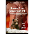 Scenes From Cloverleah #1