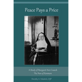 Peace Pays a Price: A Study of Margaret Anna Cusack, The Nun of Kenmare