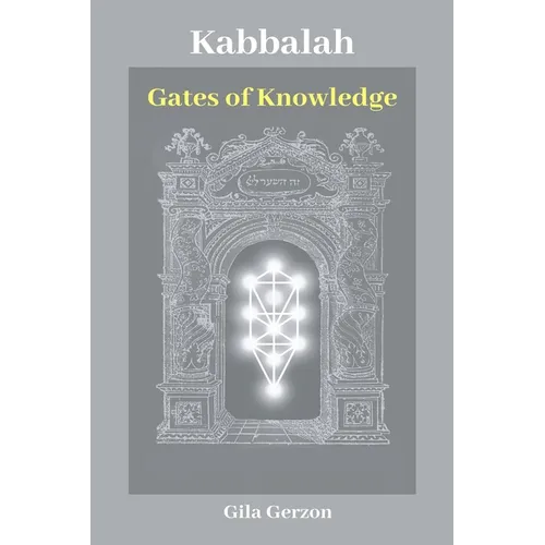 Kabbalah: Gates of Knowledge