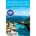Murder in the Cayman Islands: A Northwest Cozy Mystery