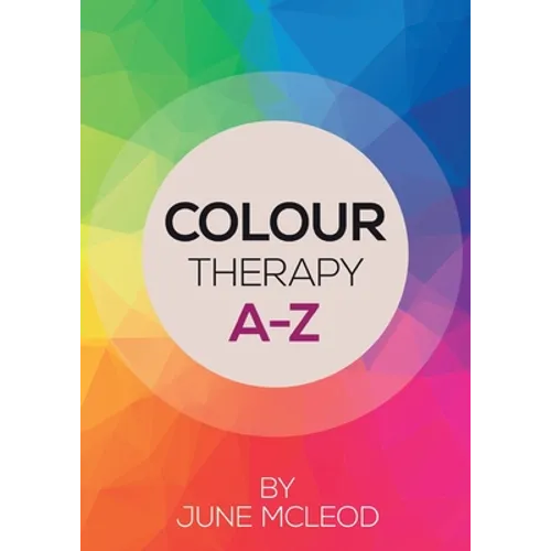 Colour Therapy A-Z
