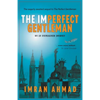The Imperfect Gentleman: on an Unimagined Journey - Paperback