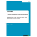 Climate Change and Contemporary Artists: Analysing the Works of Olafur Eliasson, Julian Charrière, Ursula Biemann, Marjetica Potrč and Amy Balkin