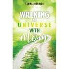 Walking the Universe with Mom - Paperback