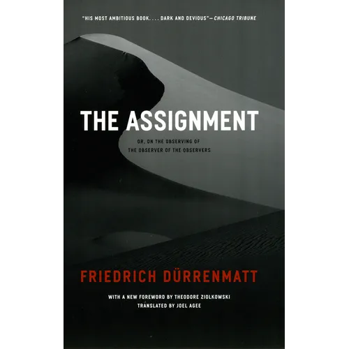 The Assignment: or, On the Observing of the Observer of the Observers