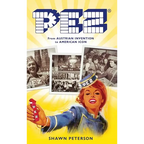 Pez: From Austrian Invention to American Icon