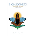 Homecoming: A Journey to Light