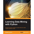 Learning Data Mining with Python