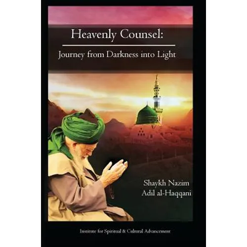 Heavenly Counsel: From Darkness Into Light