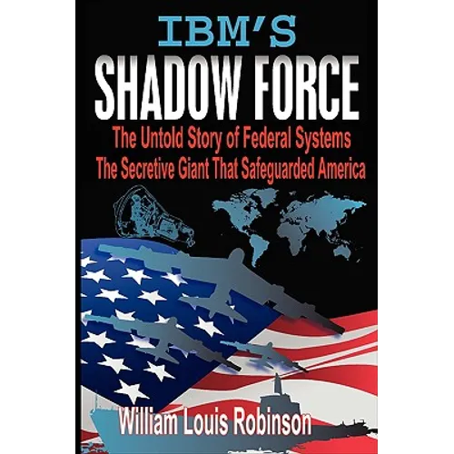 IBM's Shadow Force