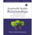 Emotionally Healthy Relationships Expanded Edition Workbook Plus Streaming Video: Discipleship That Deeply Changes Your Relationship with Others