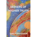 Seekers of Higher Truth