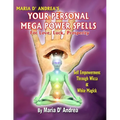 Your Personal Mega Power Spells - For Love, Luck, Prosperity