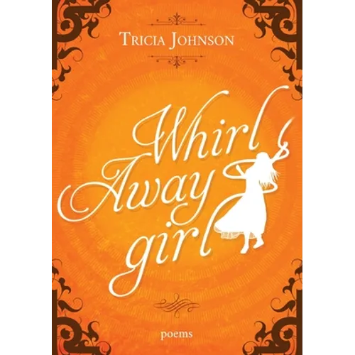 Whirl Away Girl