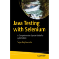 Java Testing with Selenium: A Comprehensive Syntax Guide for Automation